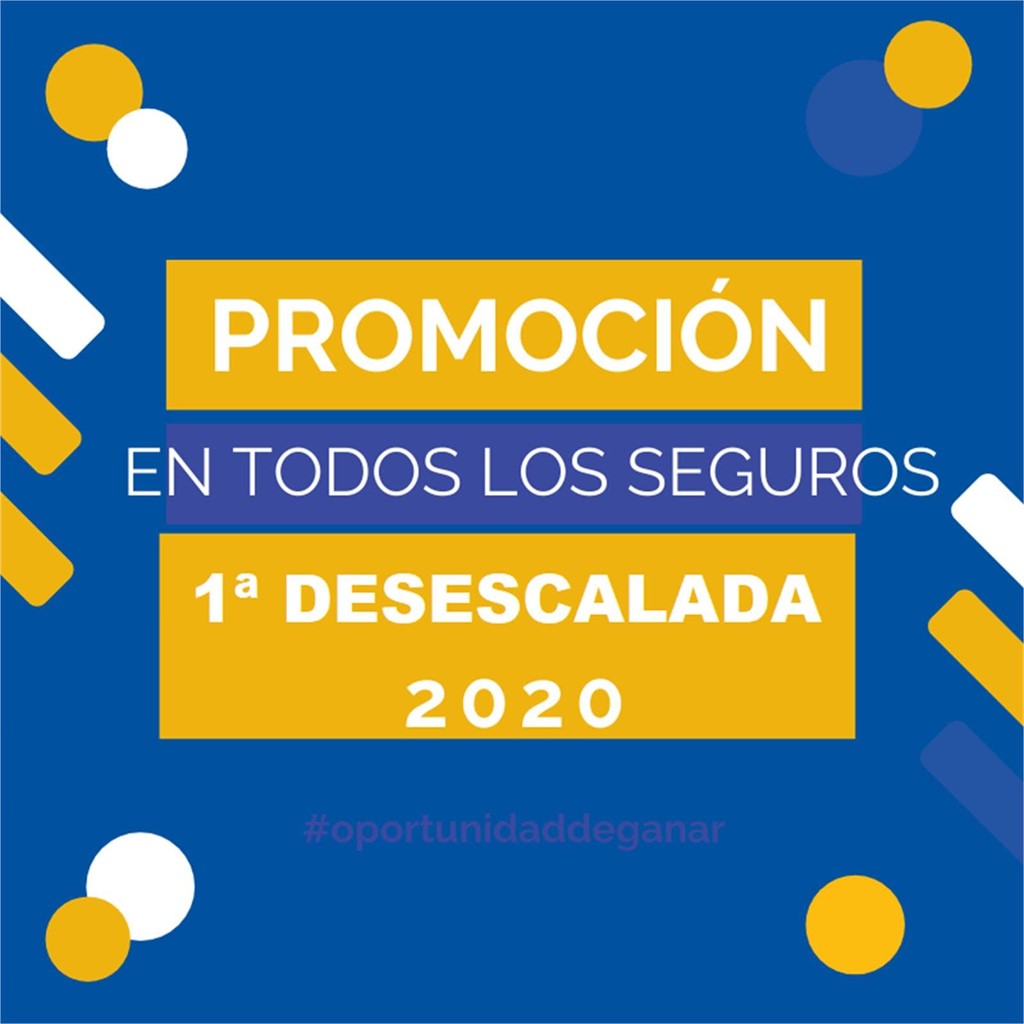 Ahorre con nuestra Súper-Promoción “1ª Desescalada 2020”