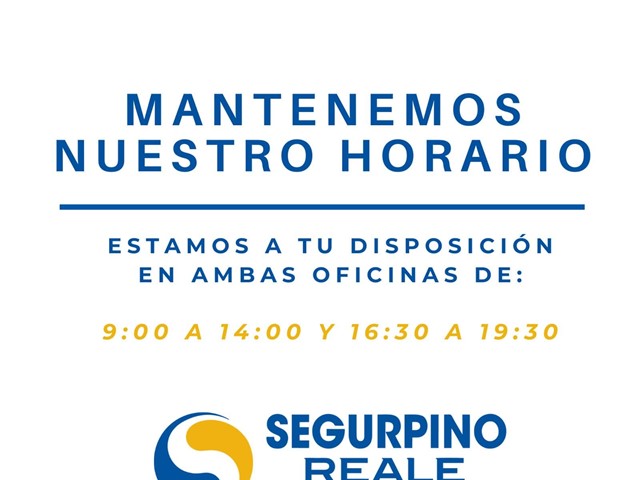 Reale Segurpino somos actividad esencial: mantenemos nuestro horario