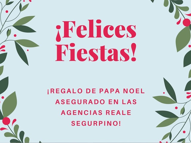 ¡Regalo de Papa Noel asegurado sólo pidiendo presupuesto en Reale Segurpino!